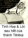TINH HOA VÀ NHỮNG LỜI NÓI SAU HẾT của thánh Têrêxa Hài Đồng Giêsu (toàn tập)