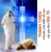 THÁNH THIỆN - Chuyện cha Mễn kể cho các gia đình Bài 78
