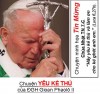 Chuyện minh họa Tin Mừng Chúa Nhật Bài 44 - TN 7-C:Chuyện YÊU KẺ THỦ của ĐGH Gioan Phaolô II