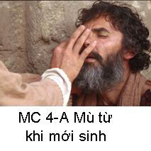 Suy Niệm Tin Mừng Chúa Nhật MC 4-A Bài 151-187: Hắn đi rửa, rồi trở lại trông thấy rõ