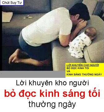 Lời khuyên cho người BỎ ĐỌC KINH TỐI  VÀ SÁNG THƯỜNG NGÀY - Đời Đạo 45