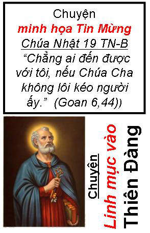 Chuyện minh họa Tin Mừng Chúa Nhật Bài 19 - TN 19-B: Chuyện linh mục vào Thiên Đàng