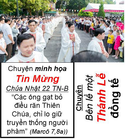 Chuyện minh họa Tin Mừng Chúa Nhật Bài 022 - TN 22-B: Chuyện Bên lề một Thánh Lễ đồng tế