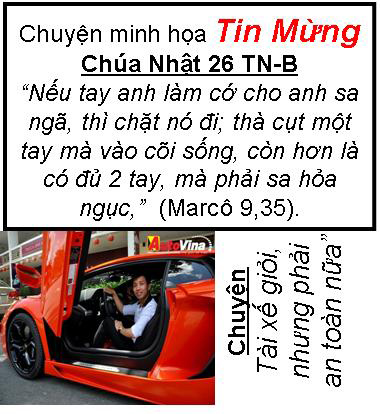 Chuyện minh họa Tin Mừng Chúa Nhật Bài 26 - TN 26-B: Chuyện Tài Xế giỏi, nhưng phải an toàn nữa