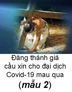 Đàng thánh giá cầu xin cho đại dịch Covid-19 mau qua (mẫu 2)