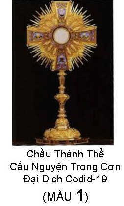 Chầu Thánh Thể Cầu Nguyện Trong Cơn Đại Dịch Codid-19  (MẪU I)
