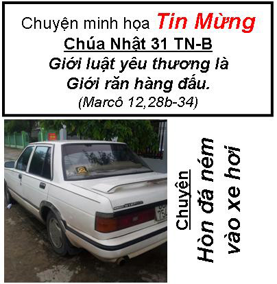 Chuyện minh họa Tin Mừng Chúa Nhật Bài 30 - TN 31-B: Chuyện hòn đá ném vào xe hơi