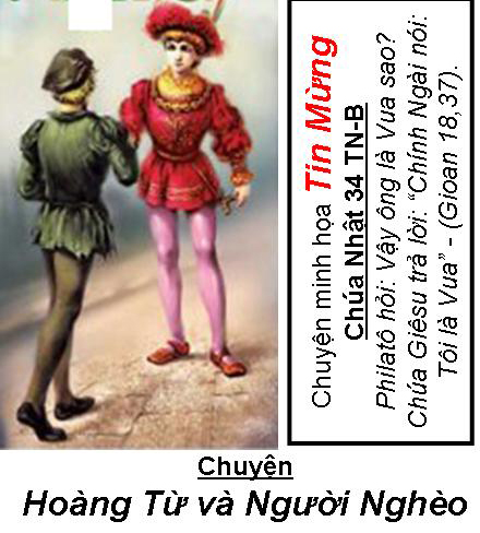Chuyện minh họa Tin Mừng Chúa Nhật Bài 033 - TN 34-B: Chuyện Hoàng Tử và Người Nghèo