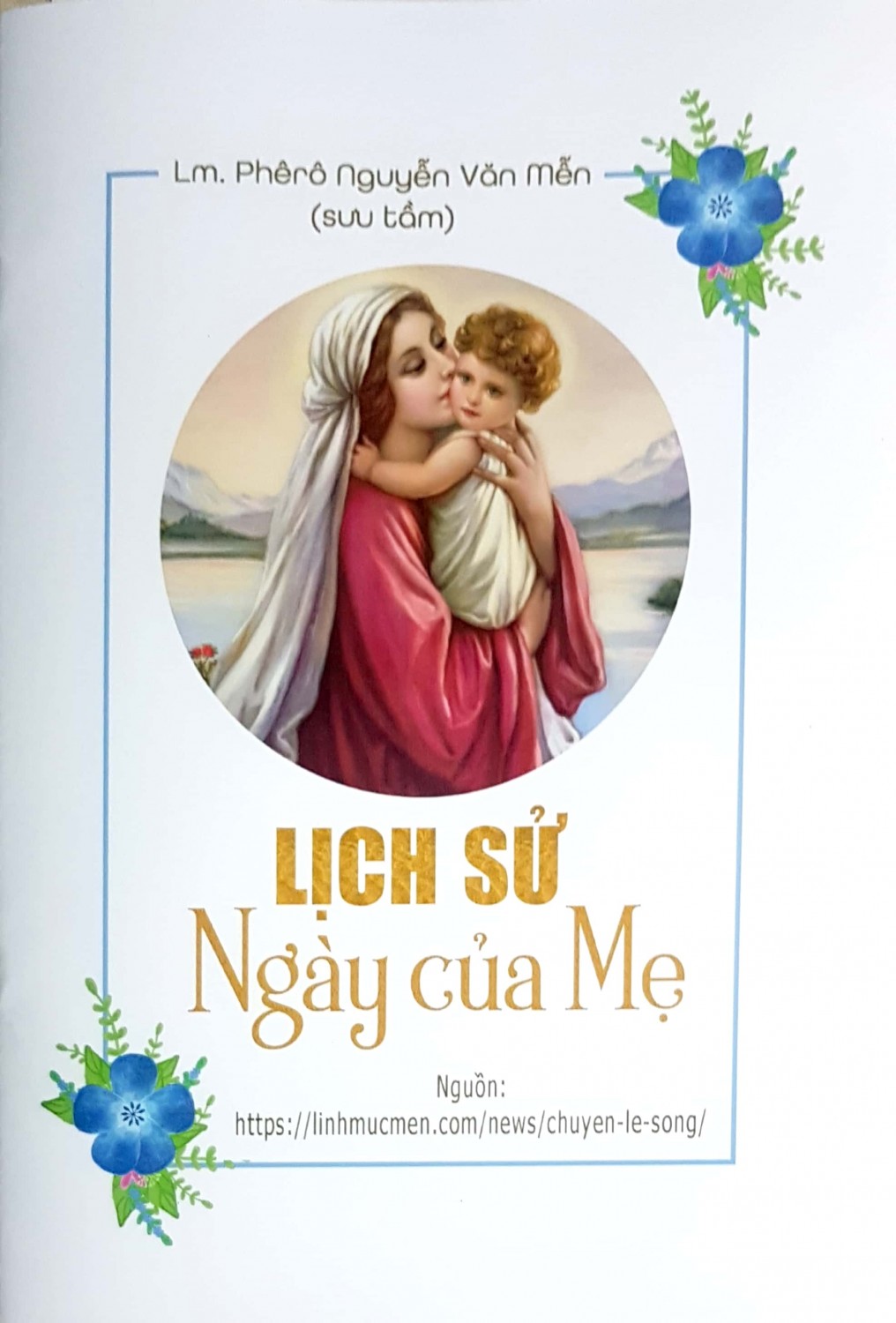 Lịch Sử Ngày Của Mẹ - Chuyện Lẽ Sống - Sách 6