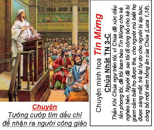 Chuyện minh họa Tin Mừng Chúa Nhật Bài 41 - TN 3-C:Chuyện tướng cướp đi tìm dấu chỉ để nhận ra người công giáo