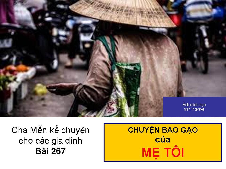 CHUYỆN BAO GẠO CỦA MẸ TÔI - Chuyện cha Mễn kể cho các gia đình Bài 267