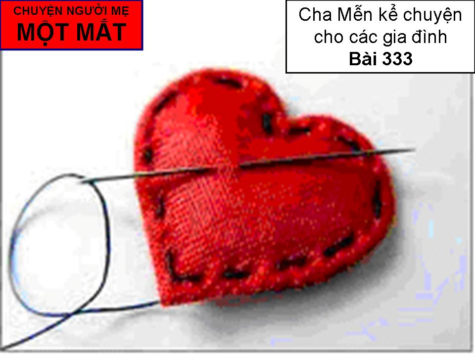 CHUYỆN NGƯỜI MẸ MỘT MẮT - Chuyện cha Mễn kể cho các gia đình Bài 333