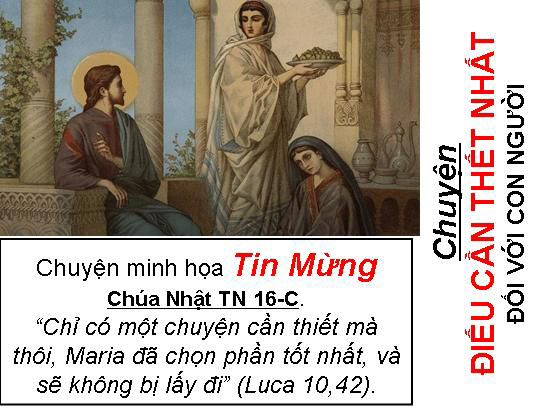 Chuyện minh họa Tin Mừng Chúa Nhật Bài 65 - TN 16-C:ĐIẾU CẦN THẾT NHẤT ĐỐI VỚI CON NGƯỜI