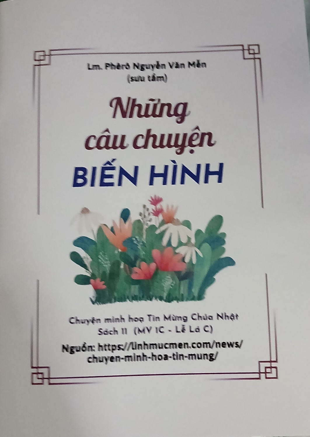 Chuyện minh họa Tin Mừng Chúa Nhật Sách 11 - Những câu chuyện biến hình