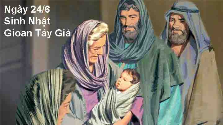 Ngày 24/06 thánh Gioan Tẩy giả Bài 1-50