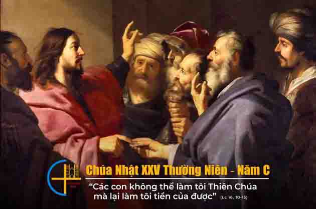 Chuyện Minh Họa Tin Mừng Chúa Nhật Bài 224 Thường Niên 25 C Của cải dễ làm hư con người