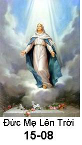 Suy niệm Tin Mừng Lễ Đức Mẹ Hồn Xác lên Trời 15-8 Bài 101-150 Đức Maria lên trời, niềm hy vọng của chúng ta