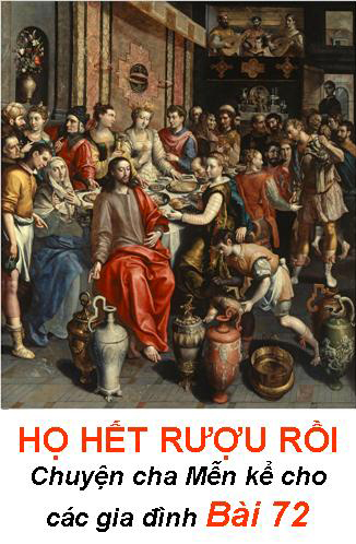 HỌ HẾT RƯỢU RỒI - Chuyện cha Mễn kể cho các gia đình Bài 72