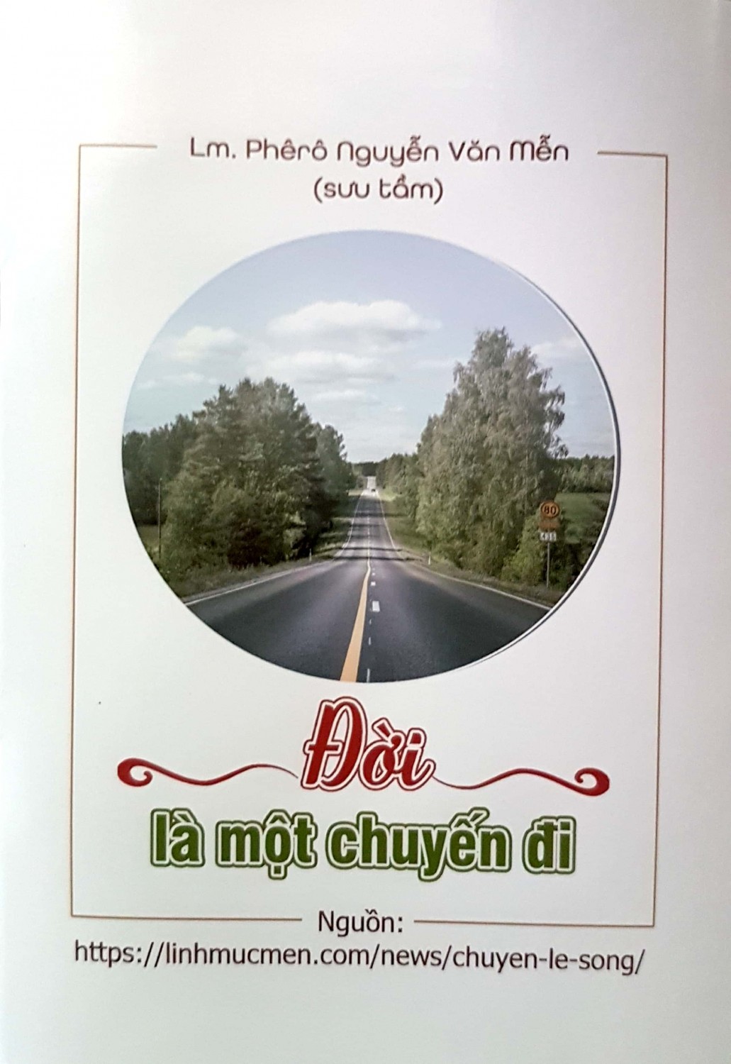Ðời Là Một Chuyến Ði - Chuyện Lẽ Sống - Sách 3