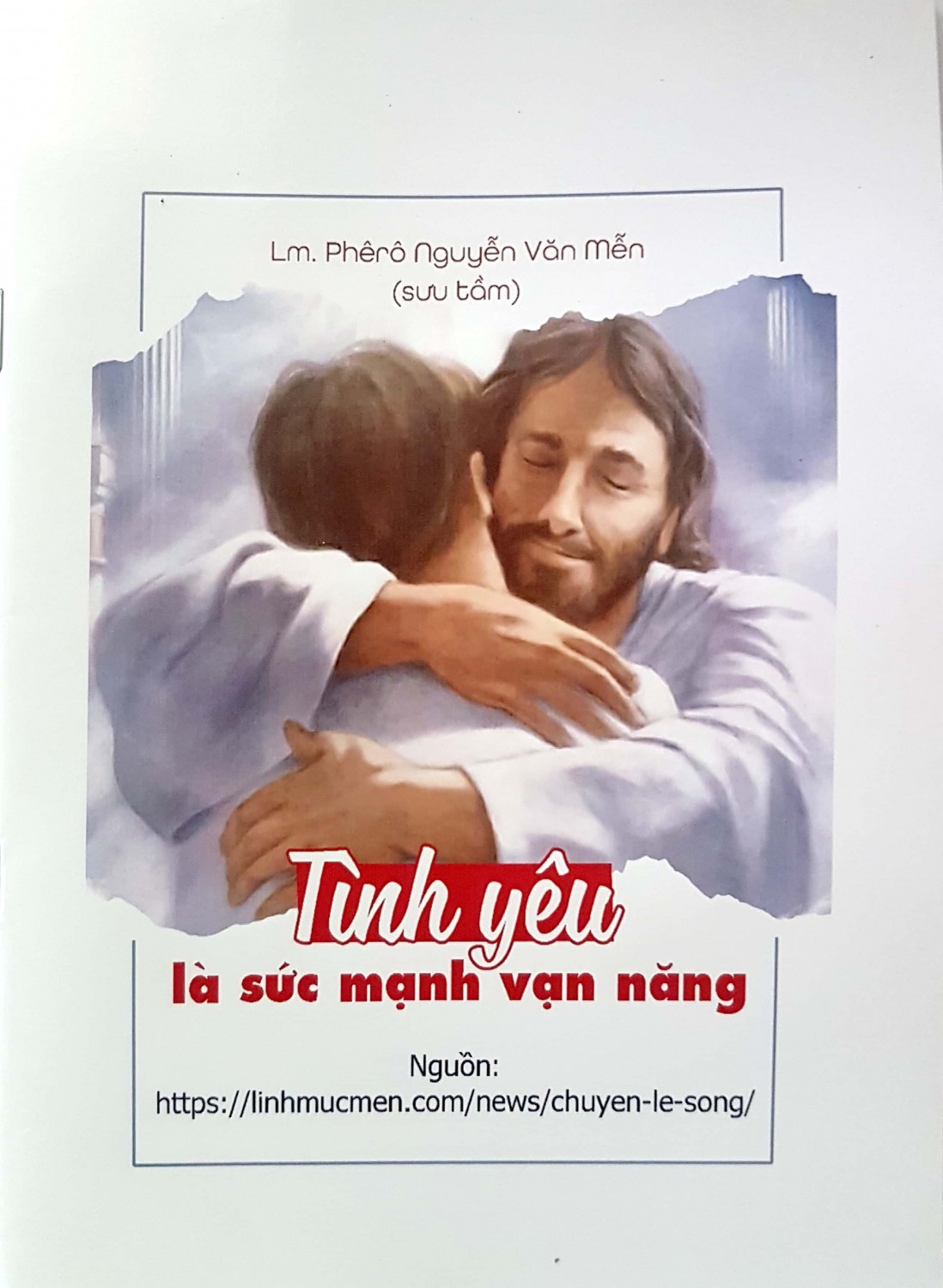 Tình Yêu Là Sức Mạnh Vạn Năng - Chuyện Lẽ Sống - Sách 2
