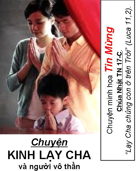 Chuyện minh họa Tin Mừng Chúa Nhật Bài 66 - TN 17-C Bài 066):KINH LẠY CHA và người vô thần