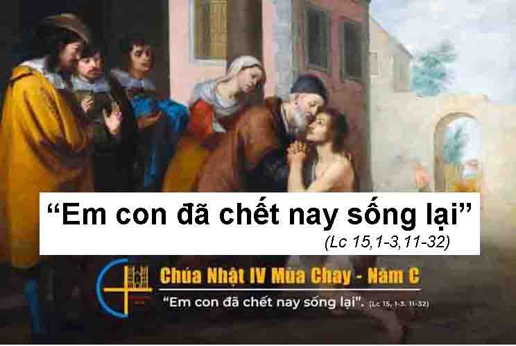 Chuyện Minh Họa Tin Mừng Chúa Nhật Bài 199 Mùa Chay 4-C  Đôi mắt bao dung và nhân hậu của người cha