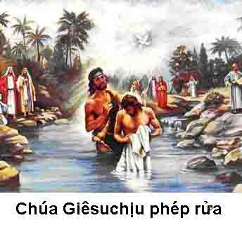 Chuyện Minh Họa Tin Mừng Chúa Nhật Bài 242 TN 01-A:  Qua phép rửa, Chúa Giêsu đã bước xuống dòng sông Giođan